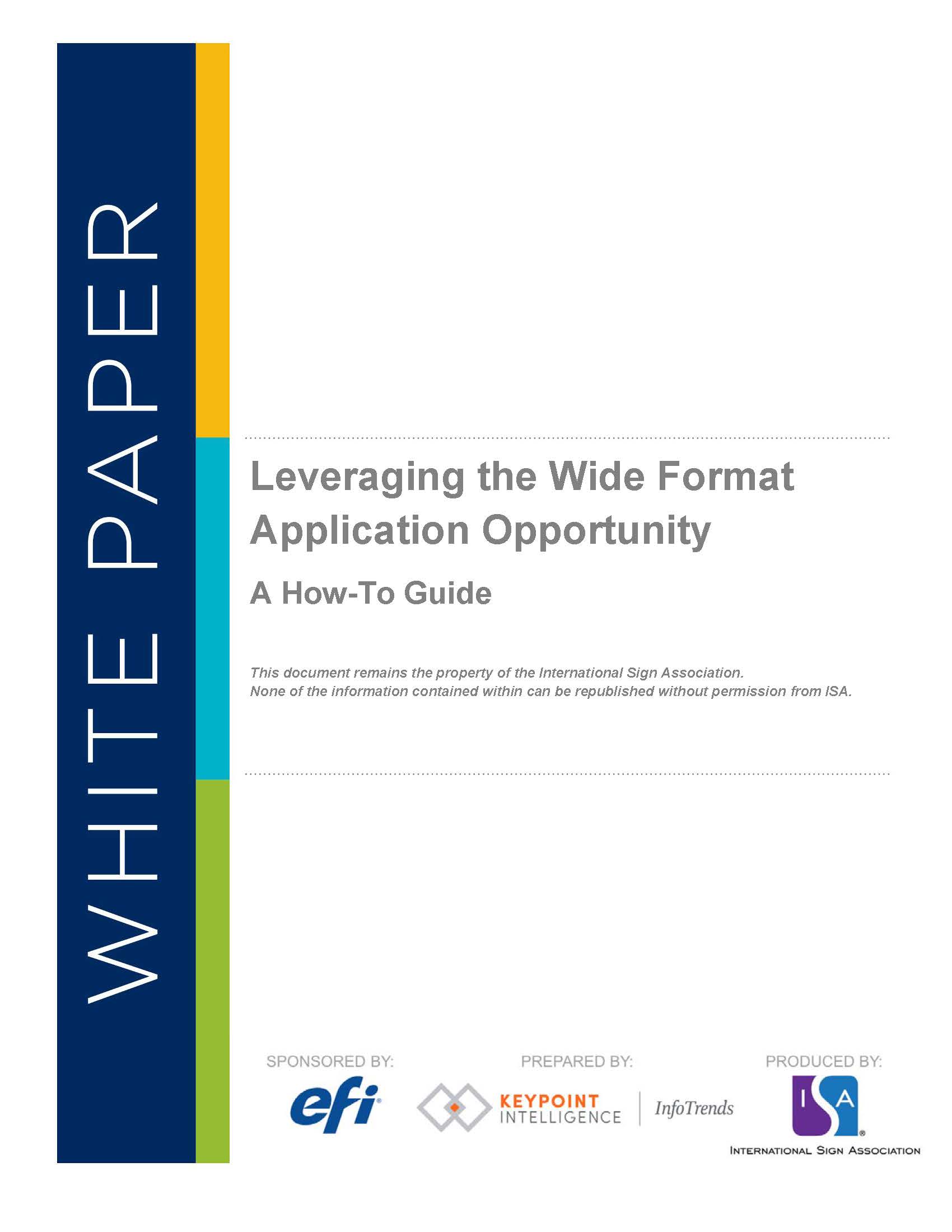 Leveraging the Wide Format Application Opportunity: A How-To Guide