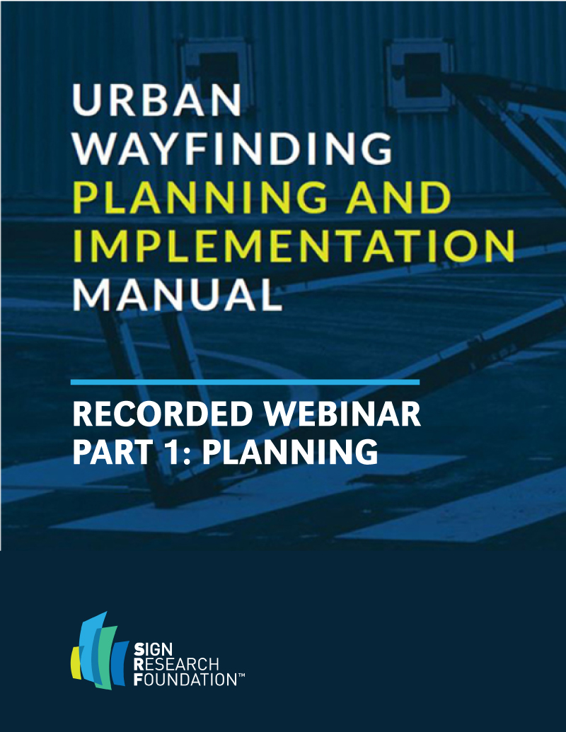 Urban Wayfinding Manual Recorded Webinar (Part 1: Planning)