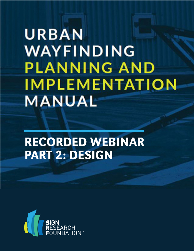 Urban Wayfinding Manual Recorded Webinar (Part 2: Design)