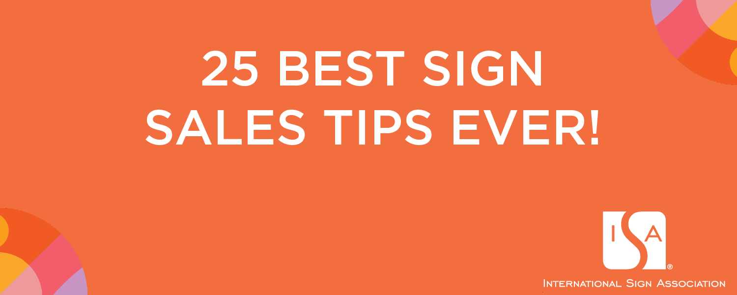 25 Best Sign Sales Tips Ever!