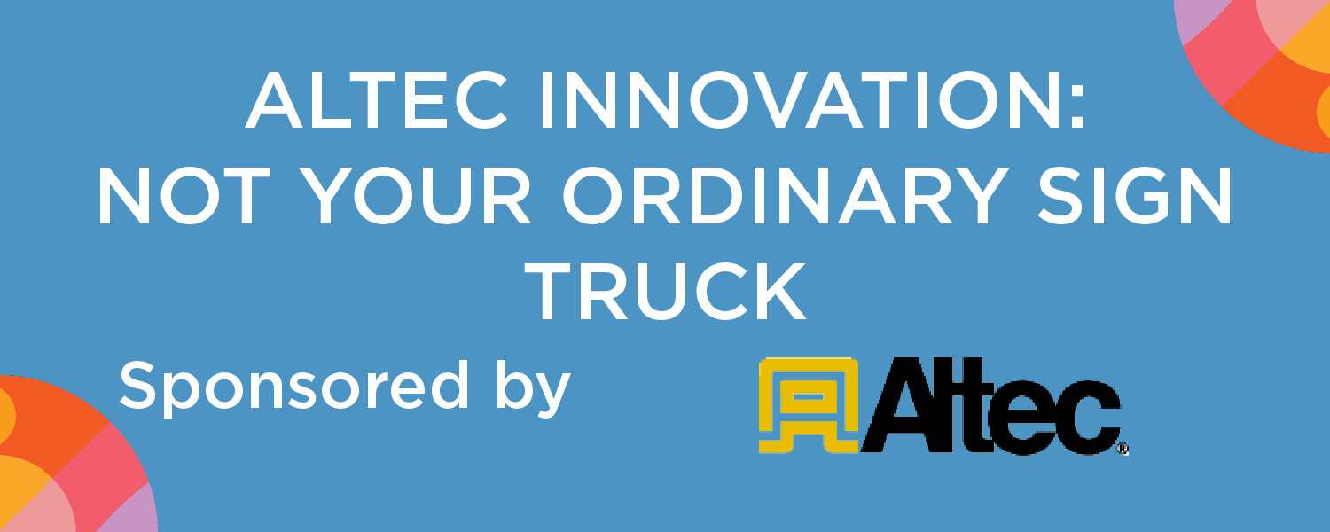 Altec Innovation: Not Your Ordinary Sign Truck