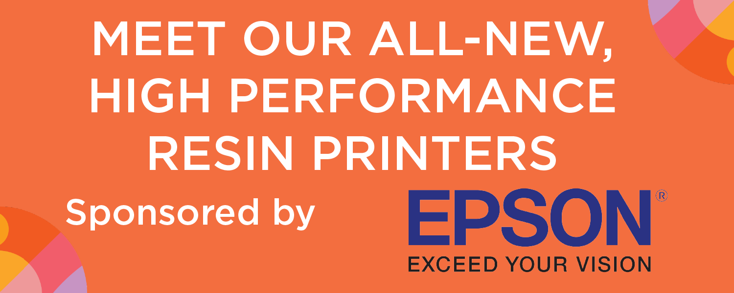 Epson: Meet Our All-New, High Performance Resin Printers
