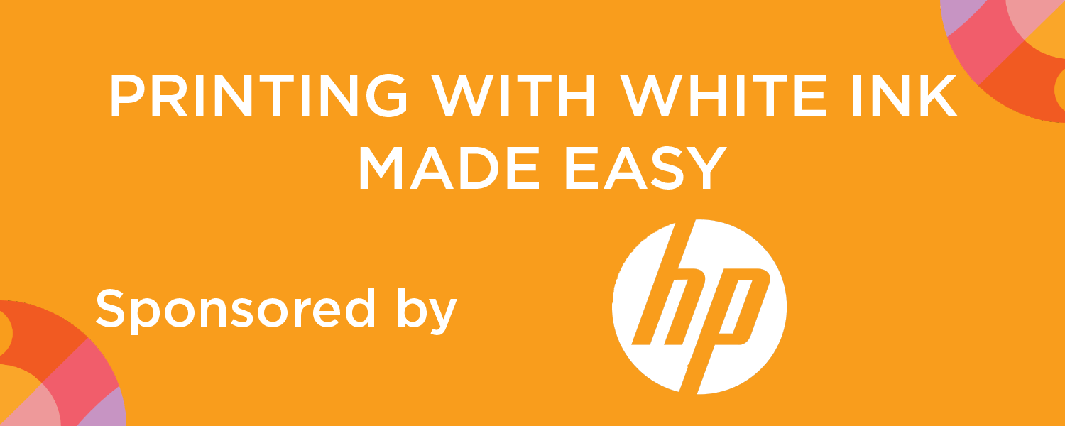 HP: Printing With White Ink Made Easy