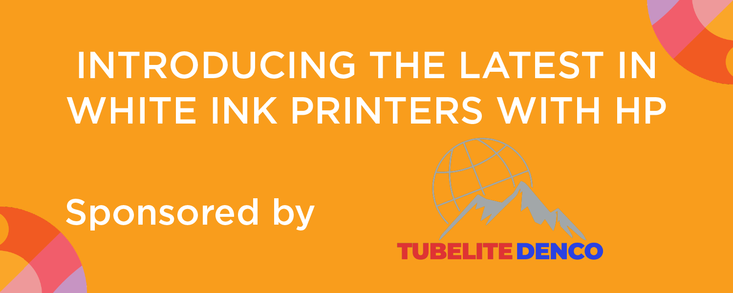 TubeliteDenco: Introducing the Latest in White Ink Printers with HP