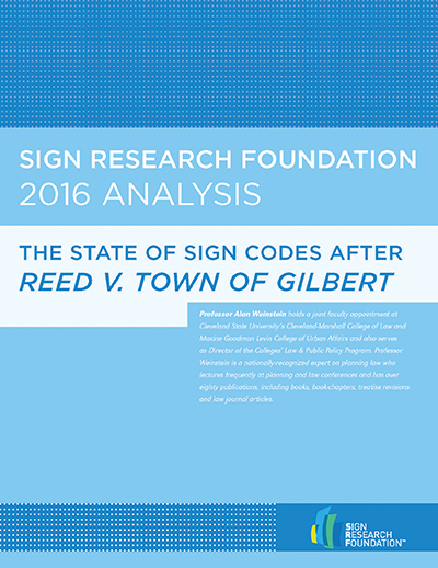 The State of Sign Codes after Reed vs. Town of Gilbert – Executive Summary