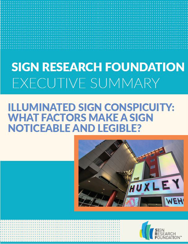 Illuminated Sign Conspicuity - What Factors Make a Sign Noticeable and Legible? - Executive Summary