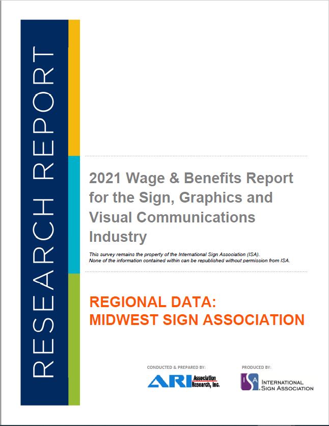 Wage & Benefits Report - Regional Data: Midwest Sign Association