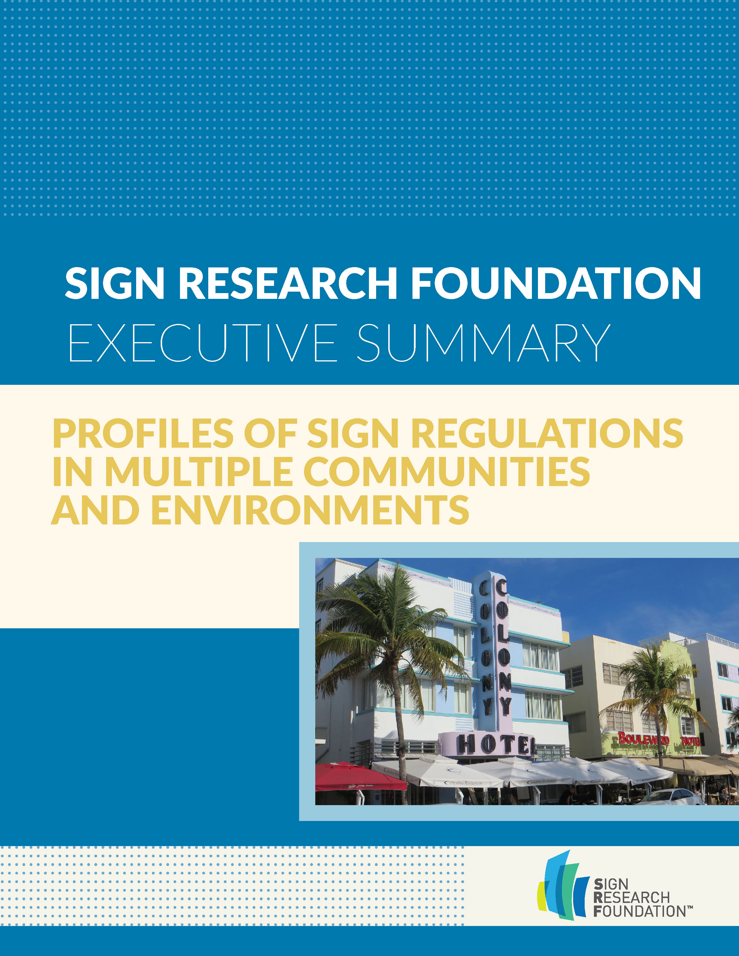 Profiles of Sign Regulations in Multiple Communities and Environments – Executive Summary