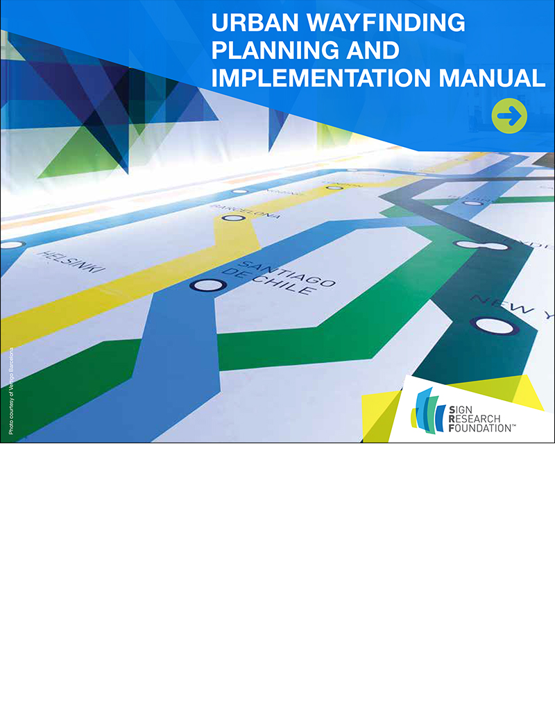 Urban Wayfinding Planning and Implementation Manual (2013 Edition)